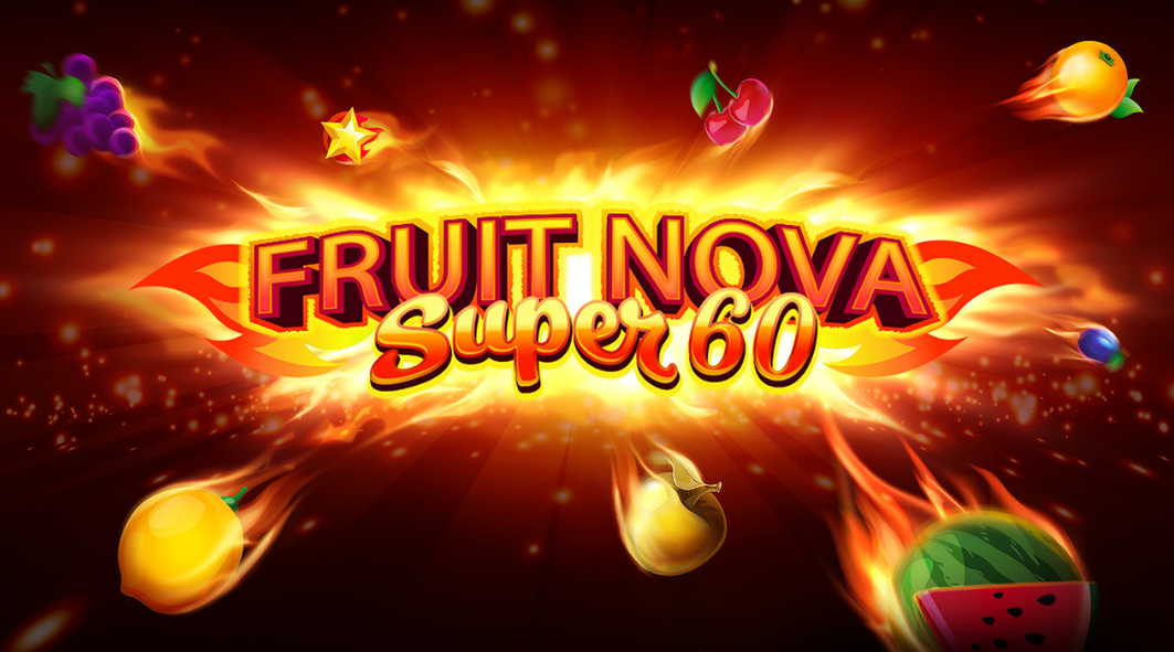 Fruit Super Nova 60, Jogos Clássicos, Jogos Online, Apostas Online, Jogabilidade, Tablets, Nostalgia